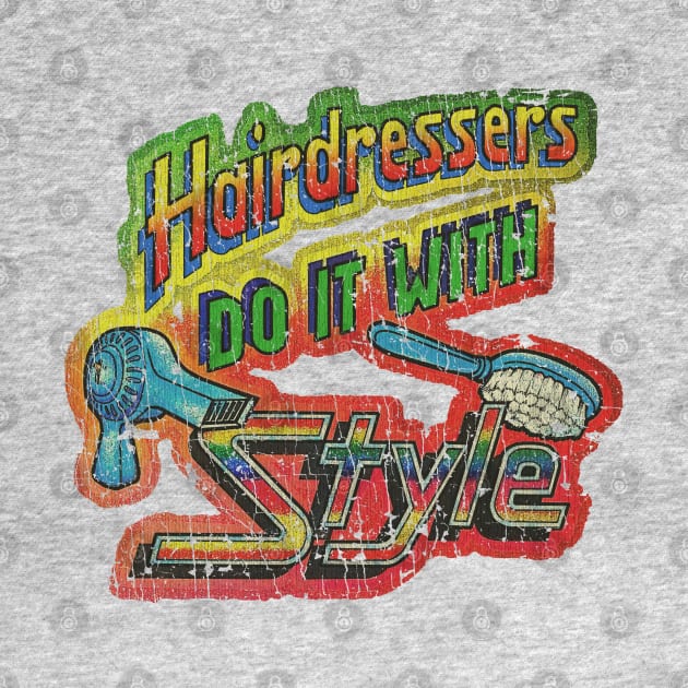 Hairdressers Do It With Style 1982 by JCD666